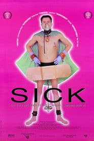 Sick: The Life and Death of Bob Flanagan, Supermasochist