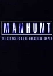Manhunt: The Search for the Yorkshire Ripper