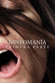 Ninfomanía: primera parte