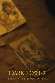 The Dark Tower - El Pistolero y el Hombre de Negro