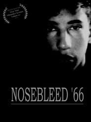 Nosebleed '66