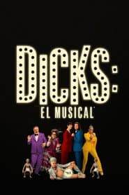 Dicks: El Músical