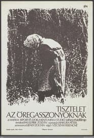 Tisztelet az öregasszonyoknak
