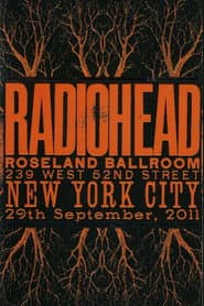 Radiohead: Roseland Ballroom 2011