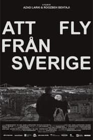 Att fly från Sverige