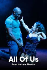 National Theatre Live: All of Us