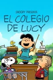 Snoopy presenta: El colegio de Lucy