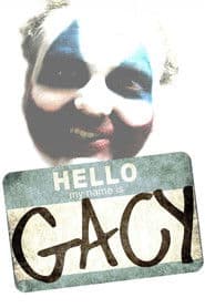 Hello My Name Is Gacy