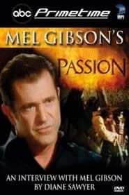 ABC Primetime: Mel Gibson's Passion