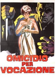 Omicidio per vocazione