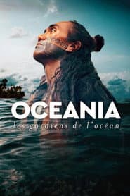 Océania, les gardiens de l'océan