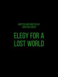 Elegy for a Lost World