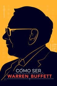 Cómo ser Warren Buffett
