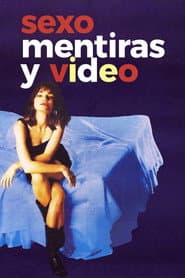 Sexo mentiras y cintas de video