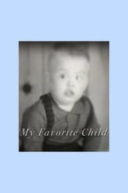 My Favorite Child