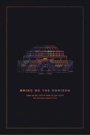 Bring Me the Horizon: Live at the Royal Albert Hall