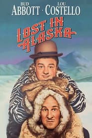 Abbott y Costello: Perdidos en Alaska
