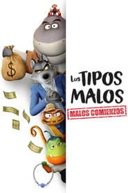 Los tipos malos: Malos comienzos