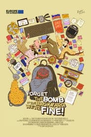 Forget the Bomb in the Backyard, We're Fine!