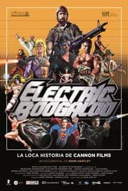 Electric Boogaloo: The Wild, Untold Story of Cannon Films