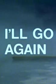 I'll Go Again