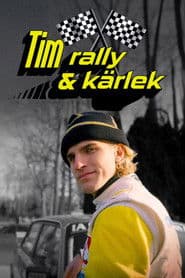 Tim, rally och kärlek