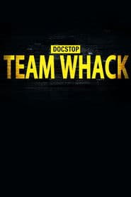 Team Whack - kaikki on hakkeroitavissa