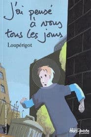 J'ai pensé à vous tous les jours