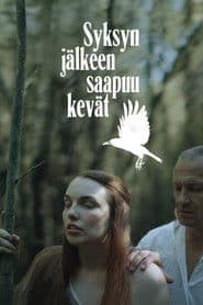 Syksyn jälkeen saapuu kevät