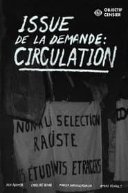 Issue de la demande : Circulation