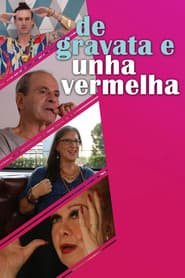 De Gravata e Unha Vermelha