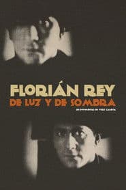 Florián Rey: de luz y de sombra