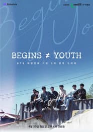 BEGINS ≠ YOUTH