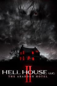 Hell House LLC II: El Hotel Abaddon