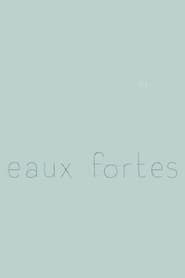 Eaux fortes
