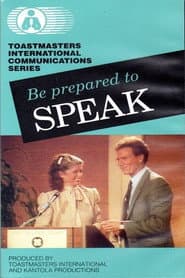 Be Prepared to Speak