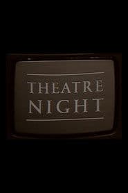 Theatre Night