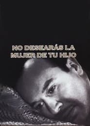 No desearás la mujer de tu hijo