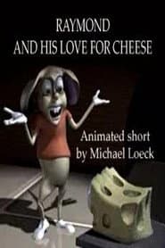 Raymond And His Love For Cheese