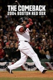 Remontar el vuelo: Los Red Sox de Boston de 2004