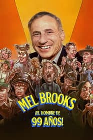Mel Brooks: ¡El hombre de 99 años!
