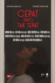 Cepat Yang Tak Tepat