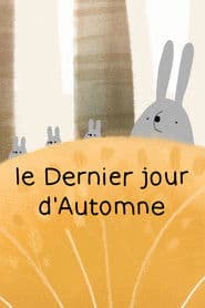 Le Dernier jour d’Automne