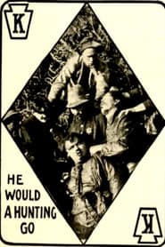He Would a Hunting Go