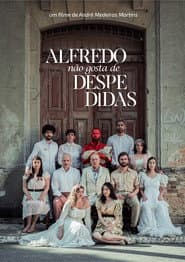 Alfredo Não Gosta de Despedidas