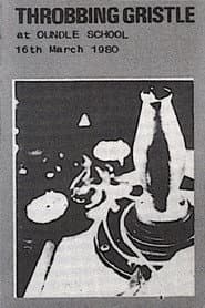Throbbing Gristle: Live at Oundle School, 16th March 1980