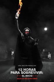 12 Horas para sobrevivir: El Inicio