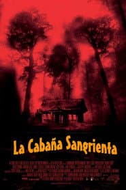 La Cabaña Sangrienta