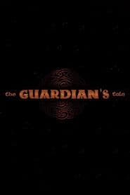 The Guardian's Tale