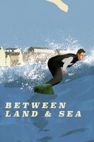 Between Land and Sea